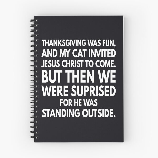 Item preview, Cat invited Jesus for Thanksgiving designed and sold by Storiesforyou.