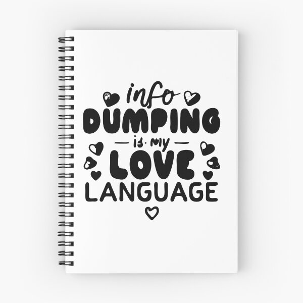 Item preview, Info dumping is my love language designed and sold by ndmedia.