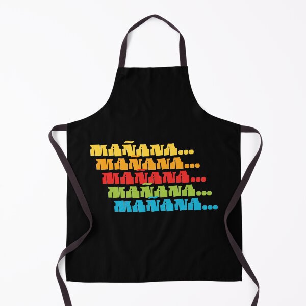 Item preview, Mañana Mañana Mañana Procrastination Humor designed and sold by PlayaPlayas.