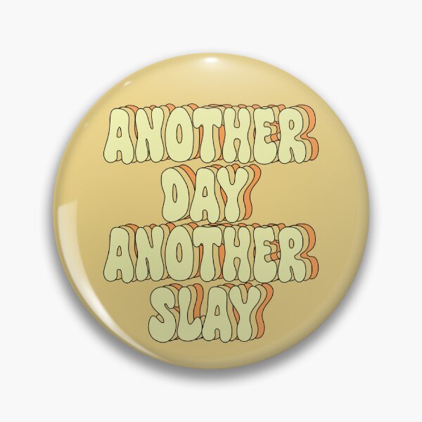 Item preview, Another Day, Another Slay designed and sold by majin666bkk.