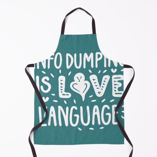 Item preview, Info dumping is my love language designed and sold by ndmedia.