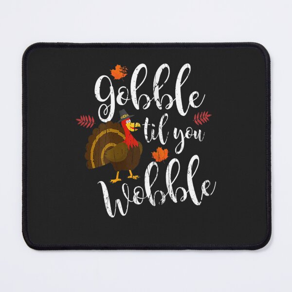 Item preview, Gobble Till You Wobble Dabbing Turkey Family Thanksgiving designed and sold by William Parker.