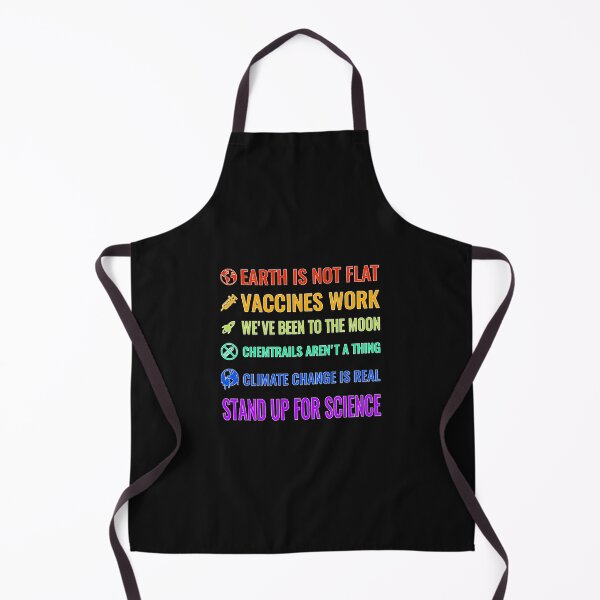 Item preview, Earth Is Not Flat! Vaccines Work! We've Been To The Moon! Chemtrails Aren't A Thing! Climate Change Is Real! Stand Up For Science! 1 designed and sold by CodyyGu.