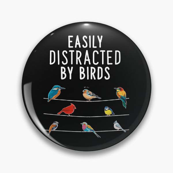 Artikelvorschau, Easily Distracted By Birds entworfen und verkauft von CodyyGu.