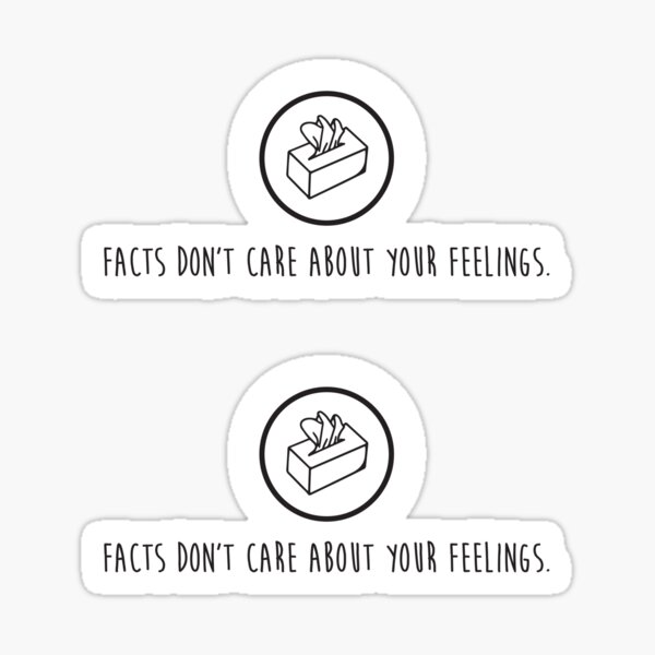 Facts don't care about your feelings Liberal Tears Kleenex Tissue box black HD Sticker