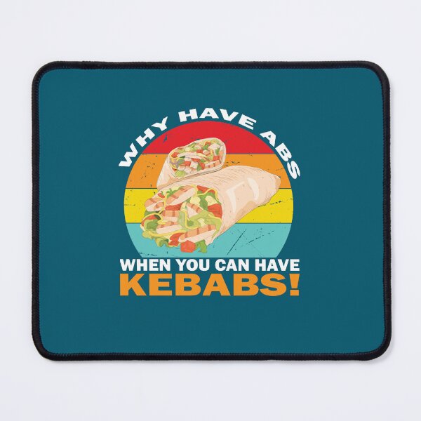 Item preview, Cool Retro Kebab why have abs when you can have kebabs! Funny Food Quote designed and sold by tuintelit.