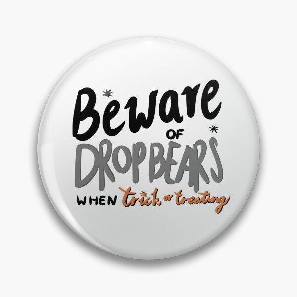 Item preview, Beware of Dropbears (Halloween) designed and sold by Wendy Bird.