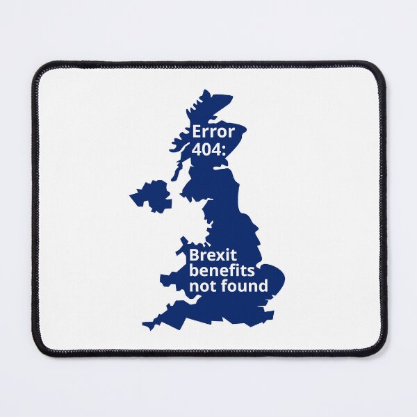 Item preview, UK Error 404: Brexit benefits not found (for light background) designed and sold by Jeeb-Arts.