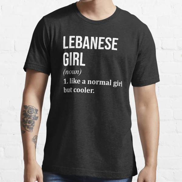 Lebanese Girl Definition Lebanon for Women Essential T-Shirt for Sale by  XCIV