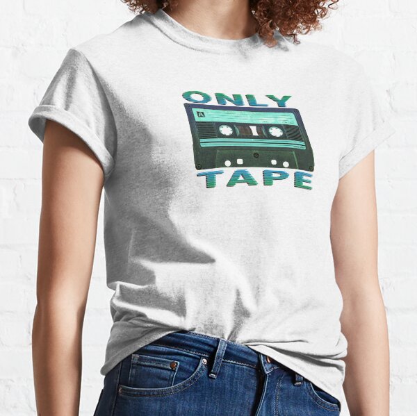 Only tape. Back to the 80's with a cassette tape Classic T-Shirt