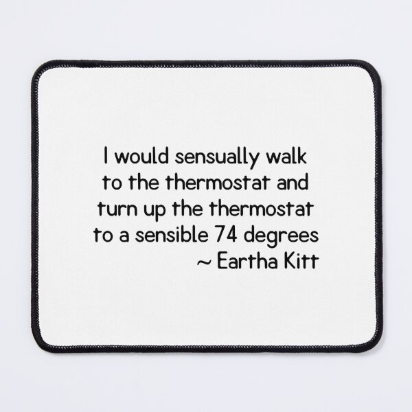 Item preview, eartha kitt drag race jujubee quote designed and sold by HarrisJeanie.