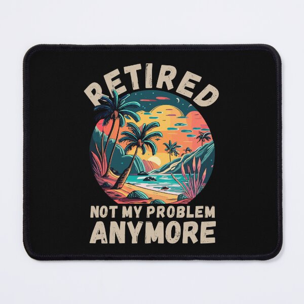 Item preview, Retired, not my problem anymore designed and sold by HandicraftArt.