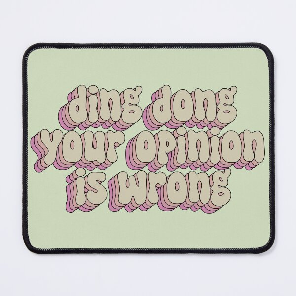 Item preview, ding dong your opinion is wrong designed and sold by majin666bkk.