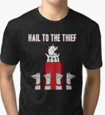 Hail to the Thief Tri-blend T-Shirt