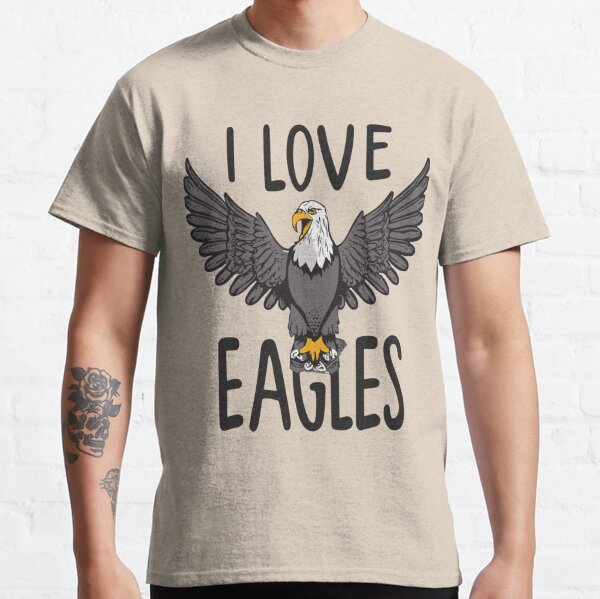 I love eagles T-Shirt