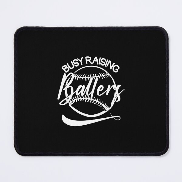 Item preview, Busy Raising Ballers Baseball Sport designed and sold by ycdzhajzn73.