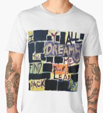 Dreams Men's Premium T-Shirt