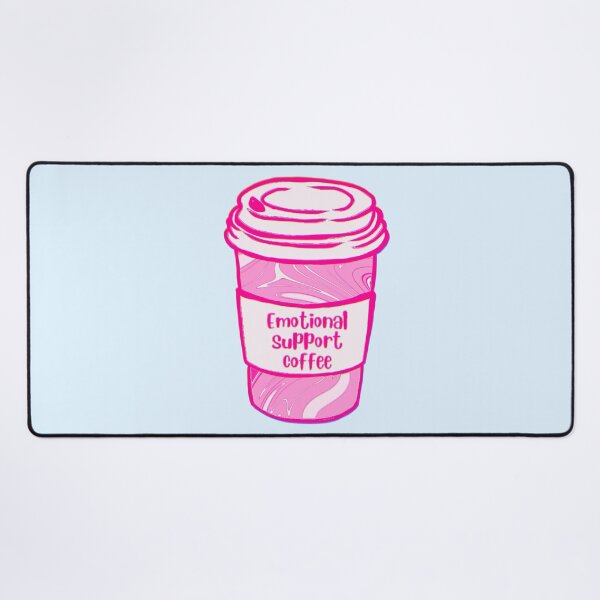 Item preview, Emotional Support Coffee designed and sold by RollmcSroll.