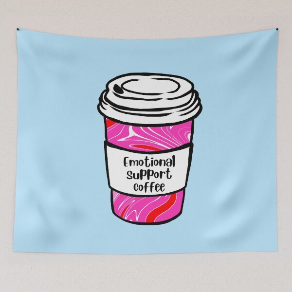 Item preview, Emotional Support Coffee designed and sold by RollmcSroll.