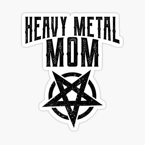 Download Metal Mom Stickers Redbubble