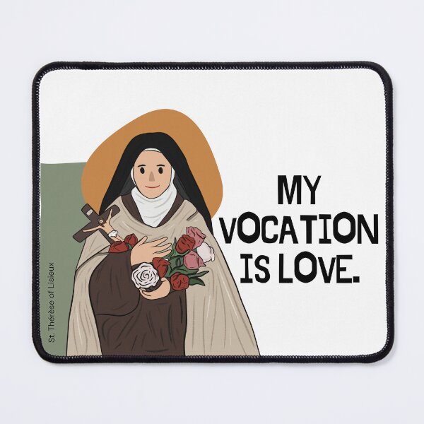 Item preview, My Vocation Is Love - St. Therese of Lisieux designed and sold by Klawisdesign.