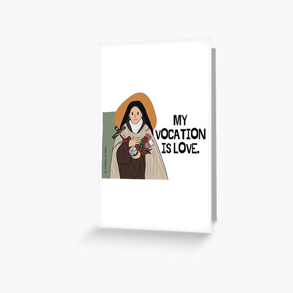 Item preview, My Vocation Is Love - St. Therese of Lisieux designed and sold by Klawisdesign.