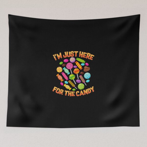 Item preview, I'm Just Here For The Candy Halloween Pun designed and sold by CosmicCan74s.