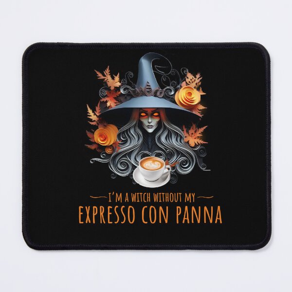 Item preview, I am a witch without my cup of expresso con panna designed and sold by PeffysArt.