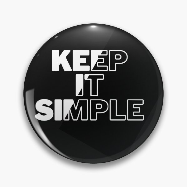 Item preview, keep it simple  designed and sold by THEHIPSTEER.