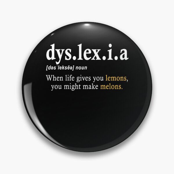 Item preview, Dyslexia When Life Gives You Melons You Might Make Lemons Gift designed and sold by TMelonShop.
