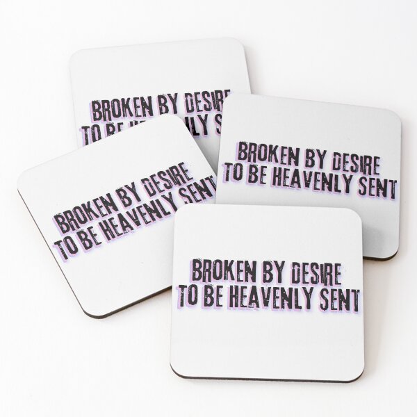 Item preview, Broken By Desire To Be Heavenly Sent designed and sold by Bwaystickers.