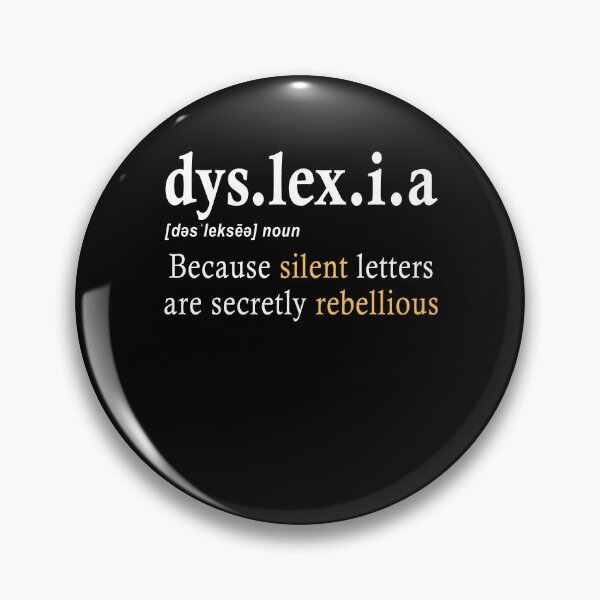 Item preview, Dyslexia Definition Because Silent Letters Are Rebellious Gift designed and sold by TMelonShop.