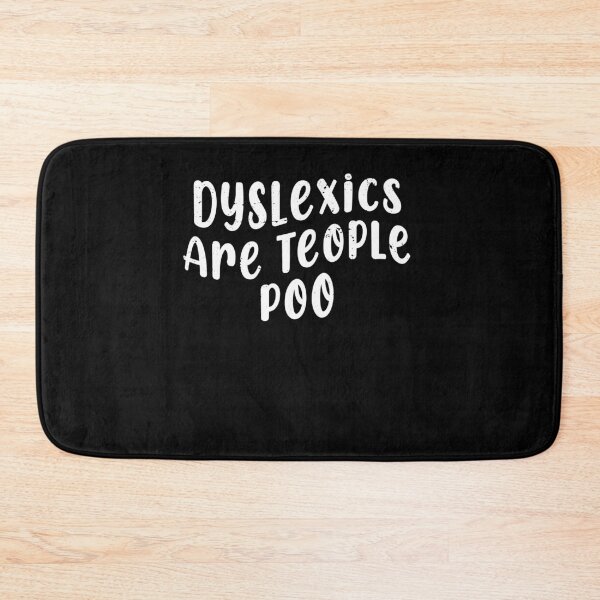 Item preview, Dyslexics Are Teople Poo Dyslexic People Dyslexia Awareness Gift designed and sold by TMelonShop.