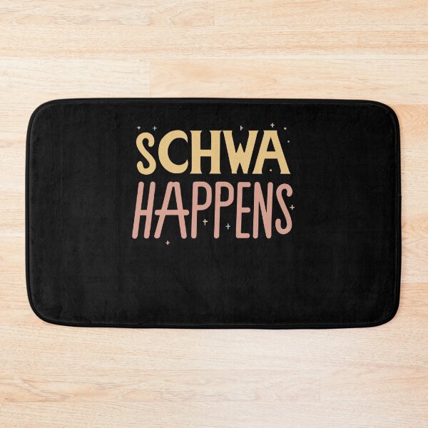 Item preview, SCHWA Happens Dyslexics Dyslexia Awareness Neurodiversity Gift designed and sold by TMelonShop.