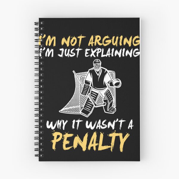 Item preview, I'm Not Arguing I'm Just Explaining Why It Wasn't A Penalty Gift designed and sold by TMelonShop.