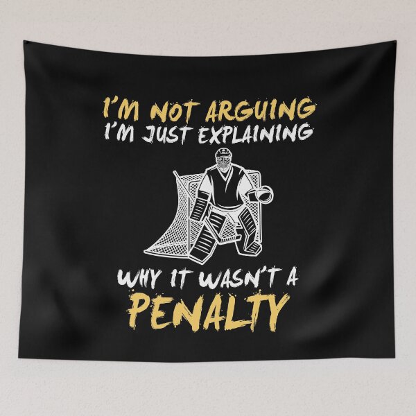 Item preview, I'm Not Arguing I'm Just Explaining Why It Wasn't A Penalty Gift designed and sold by TMelonShop.