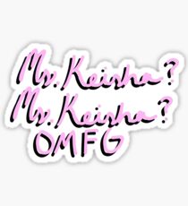 Ms Keisha? Ms keisha? Sticker