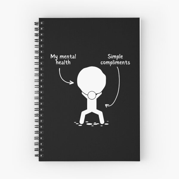 Item preview, My Mental Health Carried By Simple Compliments - Happiness Wellness Quotes designed and sold by ethanzakicab.