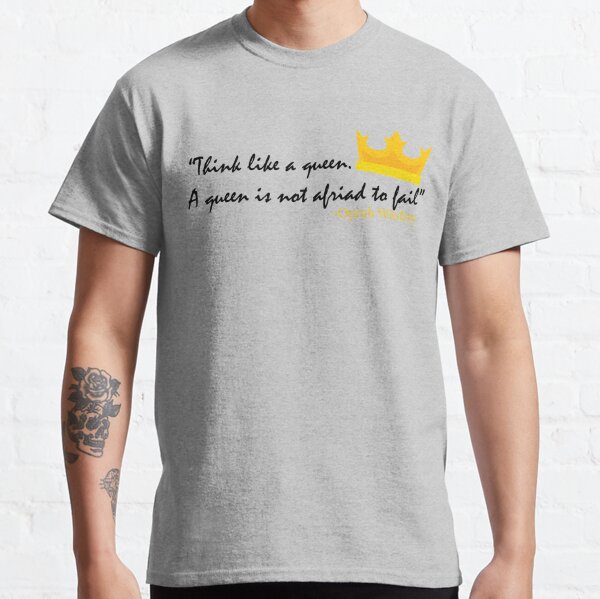 Think like a Queen Classic T-Shirt