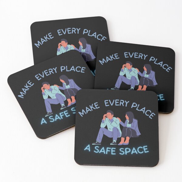 Item preview, Make Every Place A Safe Space - Mental Health and Wellness Quotes designed and sold by ethanzakicab.