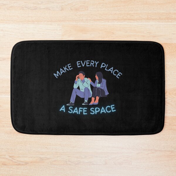 Item preview, Make Every Place A Safe Space - Mental Health and Wellness Quotes designed and sold by ethanzakicab.