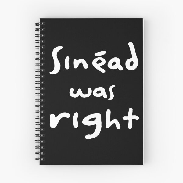 Item preview, Sinéad Was Right - White Text designed and sold by Rasmenia.