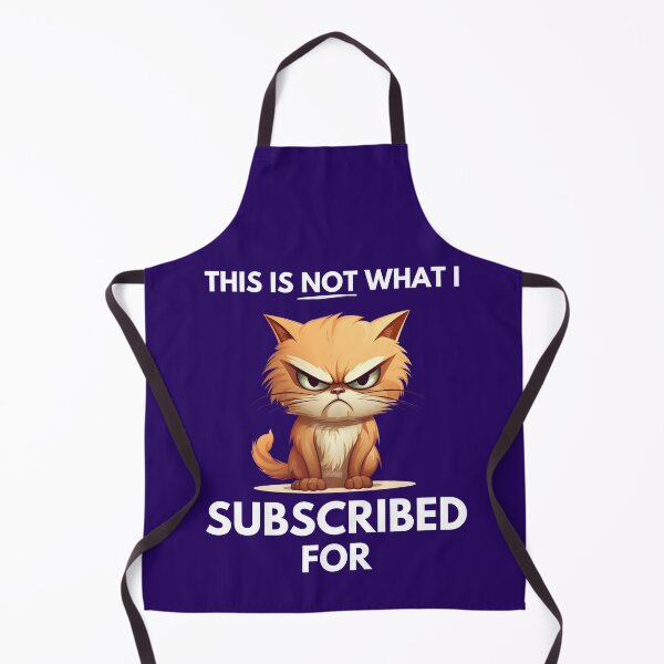 Item preview, Not What I Subscribed For | Funny You Tube Slogan designed and sold by McThingummy.