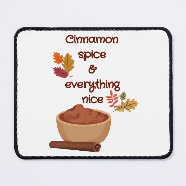 Item preview, Cinnamon Spice and everything nice designed and sold by AFJ-Creative.