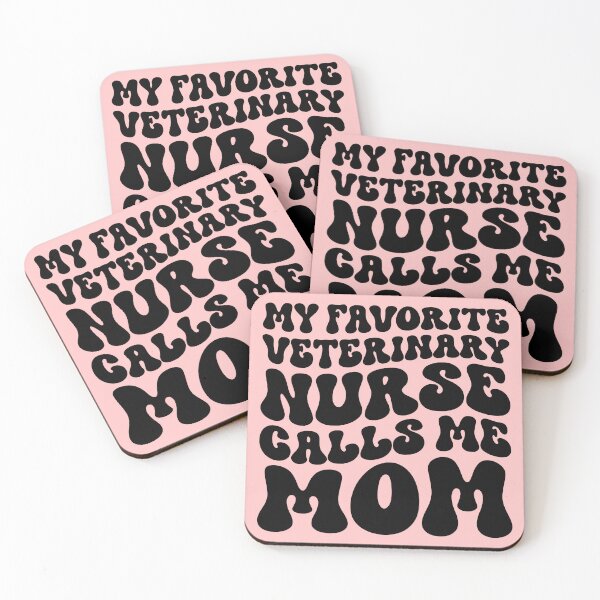 Item preview, My Favorite Veterinary Nurse Calls Me Mom designed and sold by kamrankhan.
