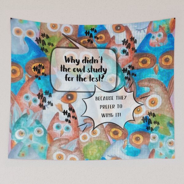 Item preview, Owl Joke With You About the Owl Who Did Not Study designed and sold by gleefulme.
