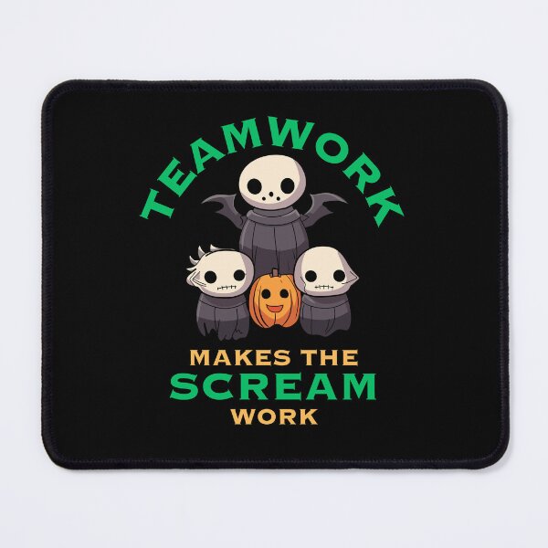 Item preview, Teamwork Makes the Scream Work designed and sold by TThousand.