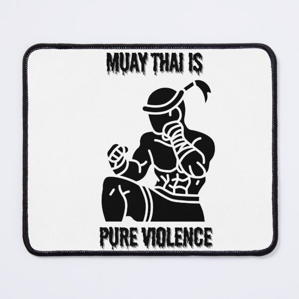 Item preview, Muay thai is violence designed and sold by PureViolence.