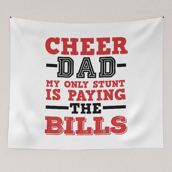 Item preview, Cheer Dad Gifts Funny - My Only Stunt Is Paying The Bills  designed and sold by jaygo.