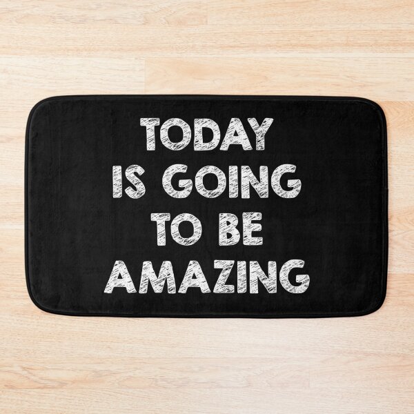 Item preview, Today is going to be amazing designed and sold by Skipperatthebay.